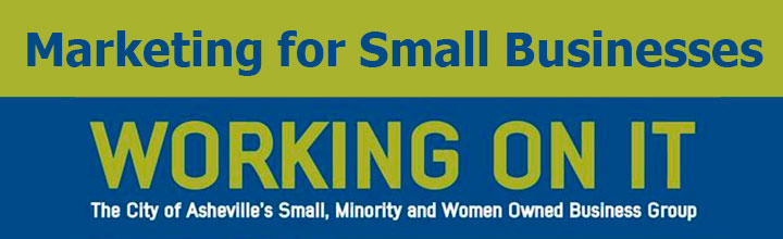 City of Asheville Small Business Group Program: Marketing