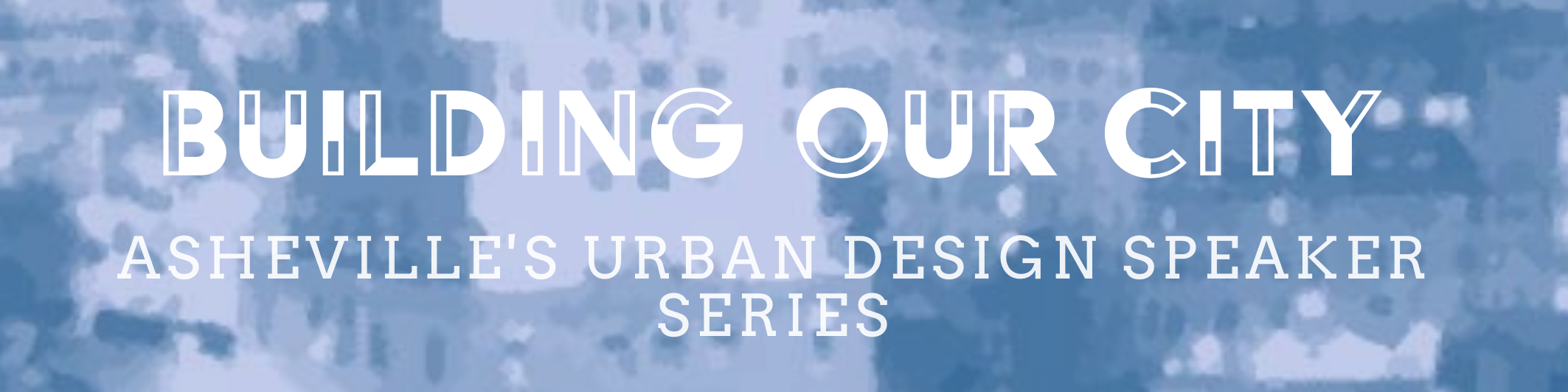 Building Our City Speaker Series Welcomes Dennis Pieprz